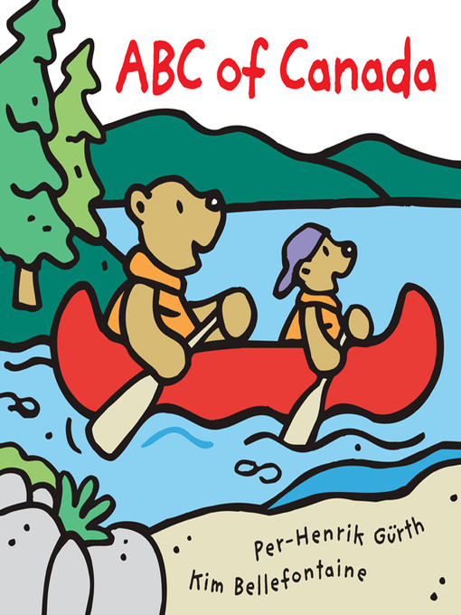 Title details for ABC of Canada by Kim Bellefontaine - Available